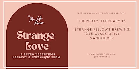 The Pin-Up Posse presents: Strange Love (Vancouver)
