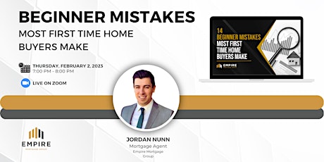 Beginner Mistakes Most First Time Home Buyers Make