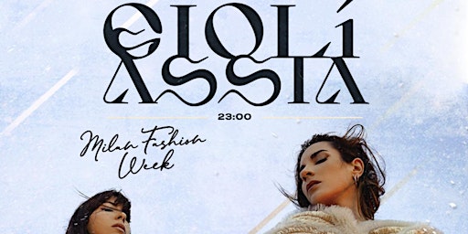 Gioli & Assia x Milan fashion week