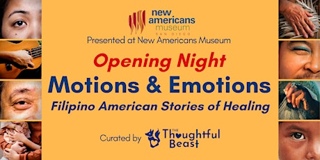 Opening Night | Motions & Emotions: Filipino American Stories of Healing