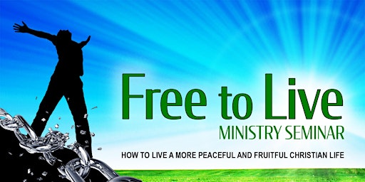 Free To Live Ministry Seminar - Libby, MT