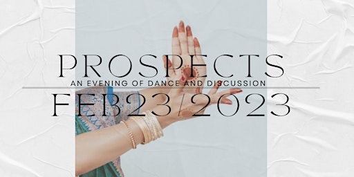 PROSPECTS: an evening of dance and discussion