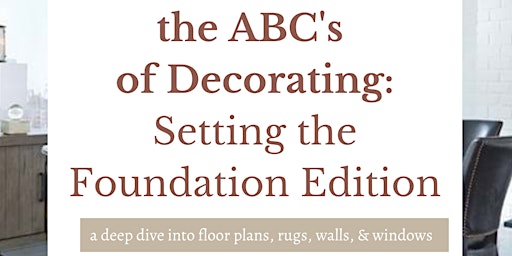 the ABC's  of Decorating: Setting the Foundation Edition