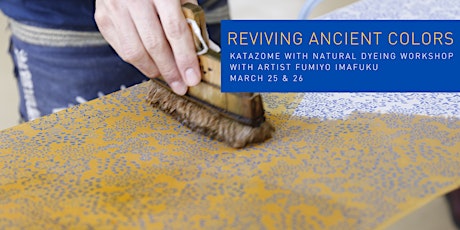 Reviving Ancient Colors: Katazome with Natural Dyeing Workshop