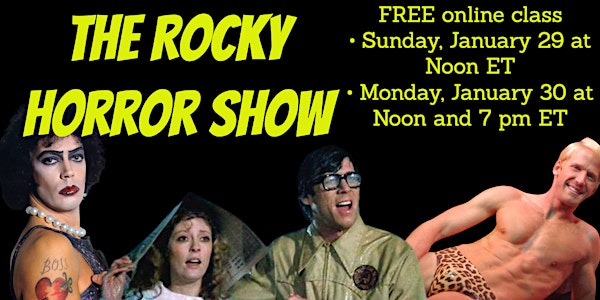 The Rocky Horror Show (FREE online class)