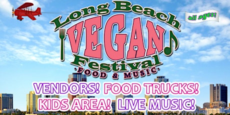 Long Beach Vegan Festival 2018