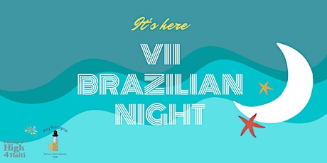 VII Brazilian Night