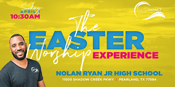 The Easter Worship Experience