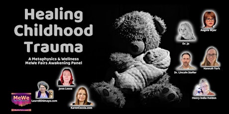 Healing Childhoood Trauma, a Free Online MeWe Panel