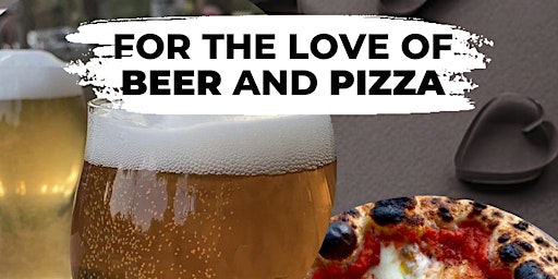 For the Love Beer and Pizza