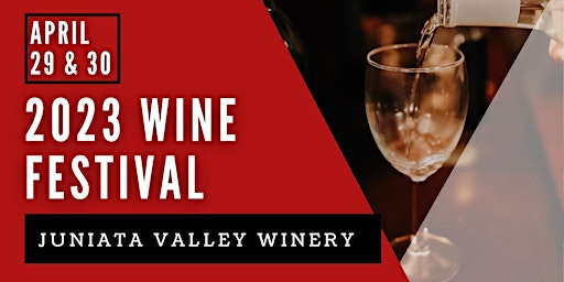 2023 Juniata Valley Winery Wine Festival