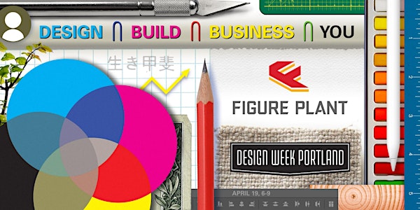 DWP 2018: Design ∩ Build ∩ Business ∩ You