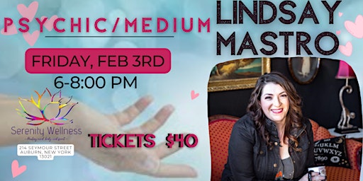 Psychic Medium: Lindsay Matro LIVE Event -Auburn, NY
