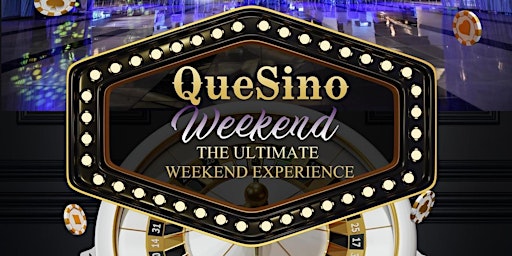 QueSino Weekend  PreQuel June 9th, 2023 primary image