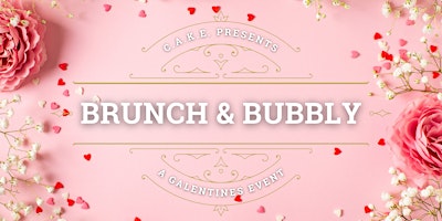 Brunch and Bubbly - A Galentine's Day Event