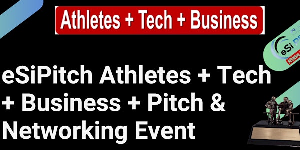 eSiPitch Athletes + Tech + Business + Pitch & Networking in Washington DC