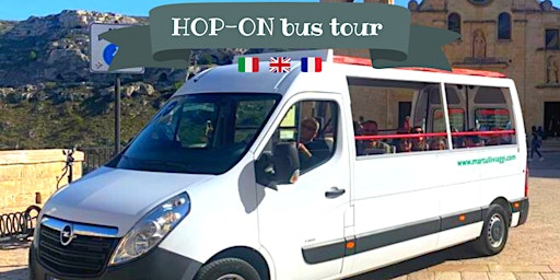 Hop - On bus tour Matera