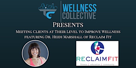 Meeting Clients at Their Level to Improve Wellness