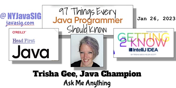 Trisha Gee: Ask Me Anything / An Evening with a Java Champion