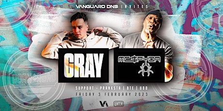 Gray & MC Spyda | Vanguard Invites primary image