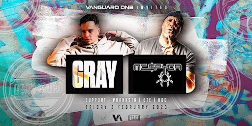 Gray & MC Spyda | Vanguard Invites
