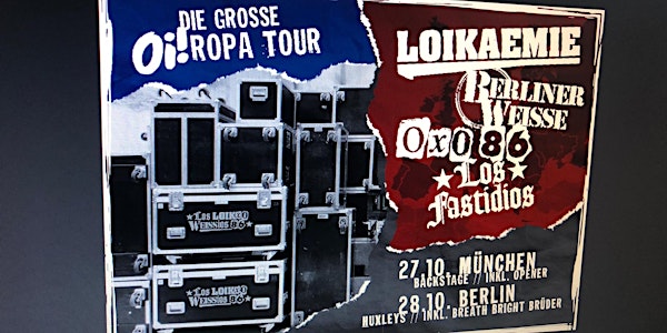 Die grosse Oi!ropa Tour / Berlin Huxleys