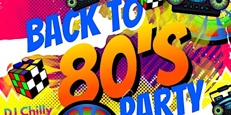 Back to THE 80's PARTY  Presented by A.R.C. MINISTRY primary image