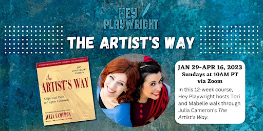 Hey Playwright and the Artist's Way