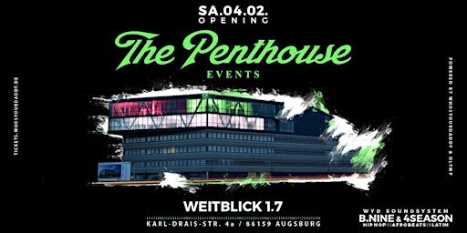THE PENTHOUSE x OPENING @ WEITBLICK 1.7