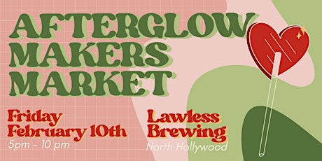 Valentine's Day Makers Market | North Hollywood Handmade Makers Market