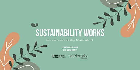 SustainabilityWorks: Intro to Sustainability, Materials 101