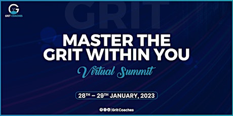 Master the Grit within You | Virtual Summit