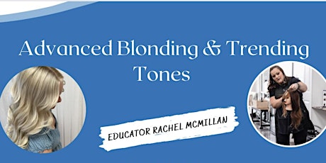 Advanced Blonding & Trending Tones