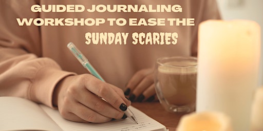 Guided Journaling Workshop to Ease the Sunday Scaries