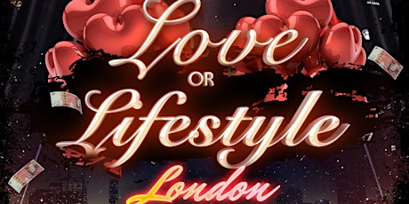 Love Or Lifestyle London