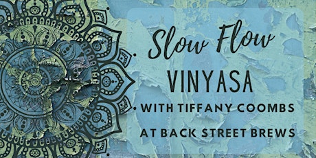 Slow Flow Vinyasa at Back Street Brews