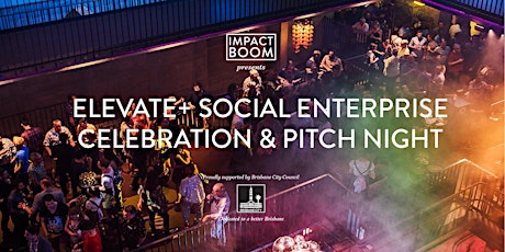 Elevate+ Social Enterprise Celebration, Networking & Pitch Night primary image