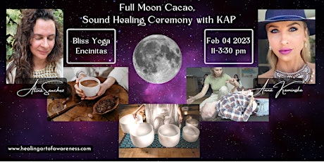 Full Moon Cacao and Sound Healing Ceremony with KAP Workshop