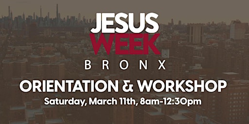JW Bronx: Kickoff Orientation & Workshop