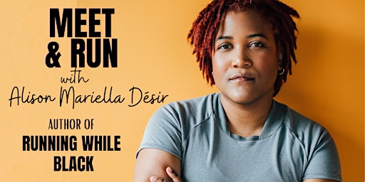 Meet & Run with Author Alison Mariella Désir