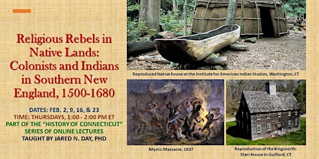Religious Rebels in Native Lands: Colonists and Indians in Southern New Eng