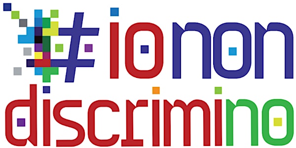 antidiscriminAzione: evento finale del progetto #ionondiscrimino