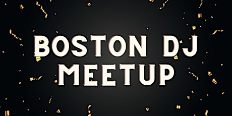 Boston DJ Meetup @ The Draft