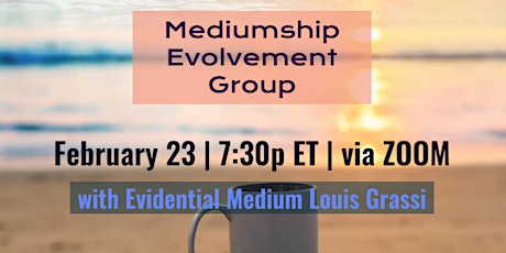 Mediumship Evolvement, February 2023
