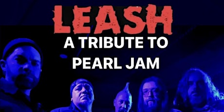 LEASH - A TRIBUTE TO PEARL JAM LIVE AT SOO BLASTER!