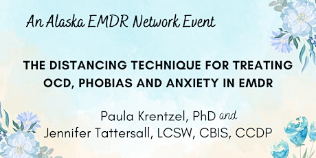 The Distancing Technique for Treating OCD, Phobias and Anxiety in EMDR