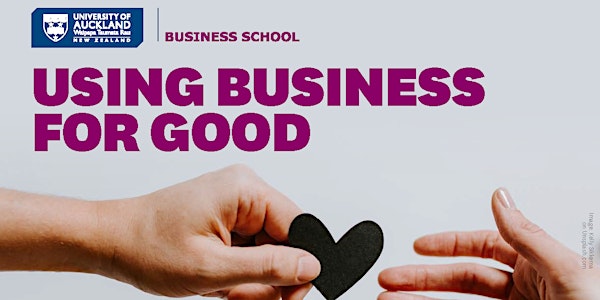 Using Business For Good: Insights from Māori & Pacific business leaders