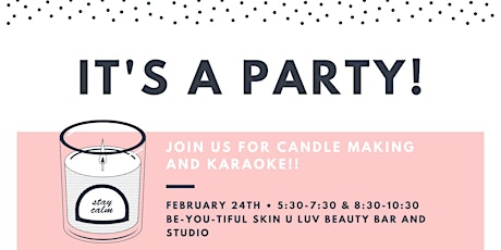 Karaoke and Candle Pouring