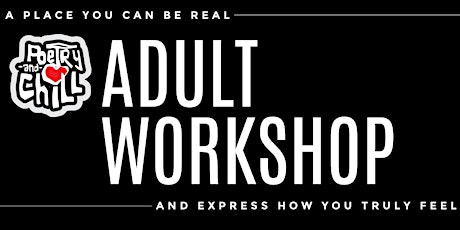 PoetryAndChill Adult Workshop