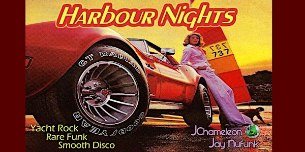 HARBOUR NIGHTS Yacht Rock - Rare Funk - Smooth Disco at Dundas Video